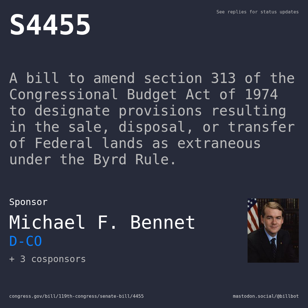 Description of S4455, and a depiction of its sponsor, Michael F. Bennet.