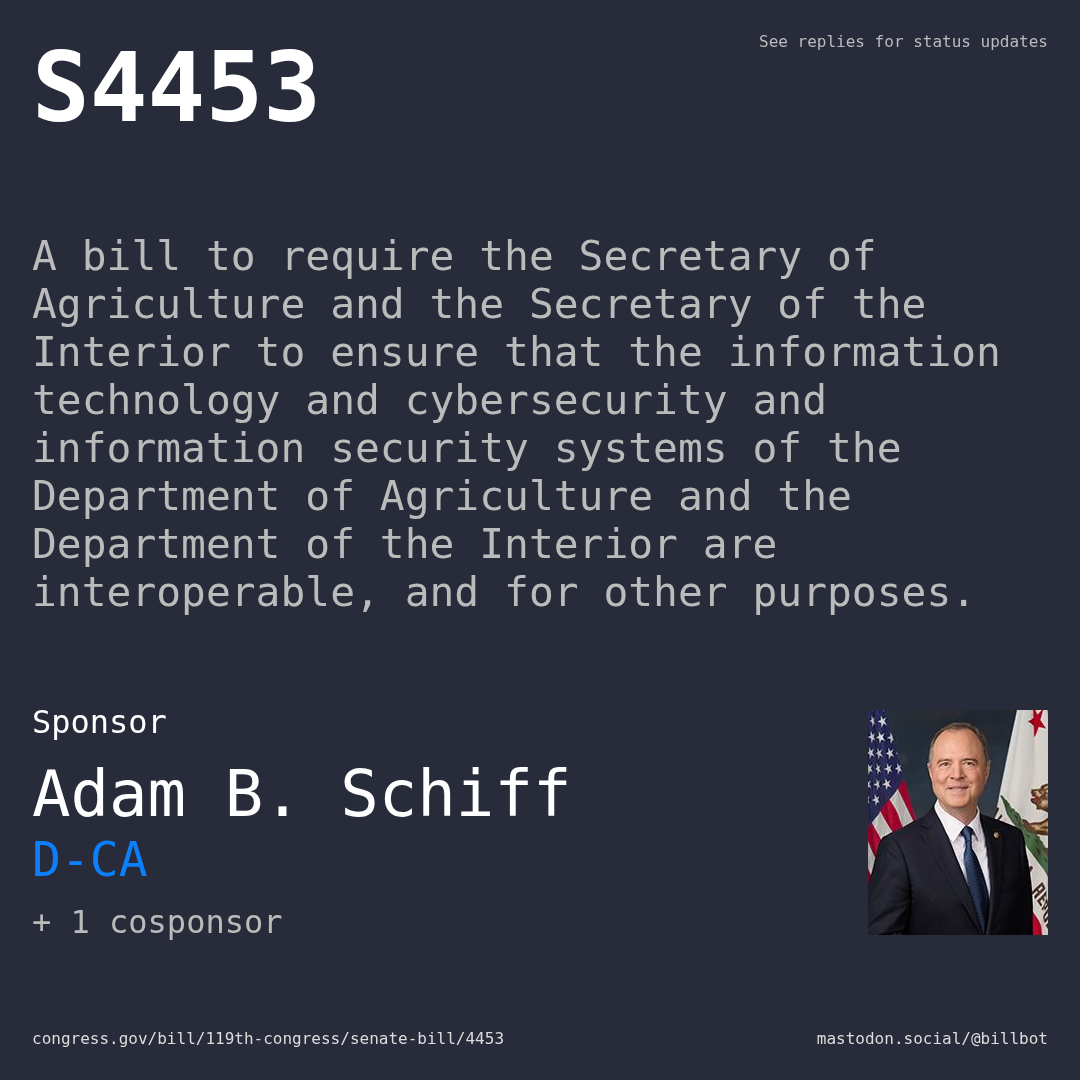 Description of S4453, and a depiction of its sponsor, Adam B. Schiff.