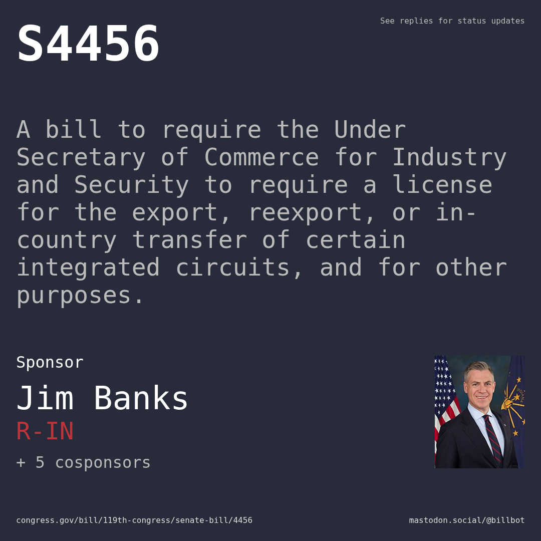 Description of S4456, and a depiction of its sponsor, Jim Banks.