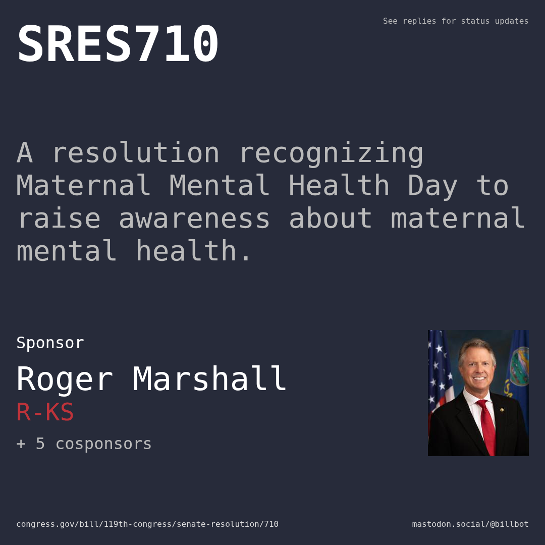 Description of SRES710, and a depiction of its sponsor, Roger Marshall.
