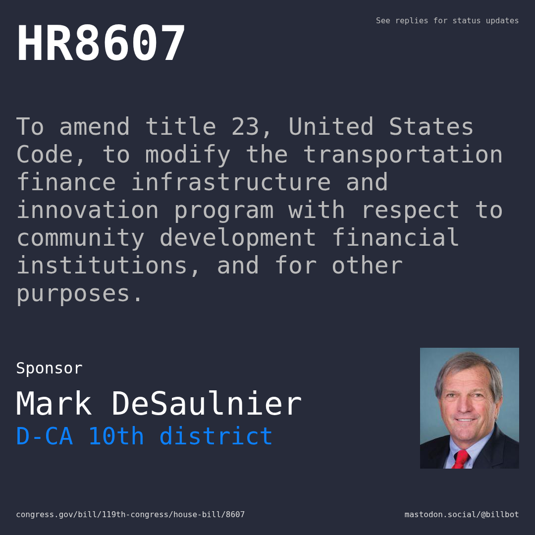 Description of HR8607, and a depiction of its sponsor, Mark DeSaulnier.