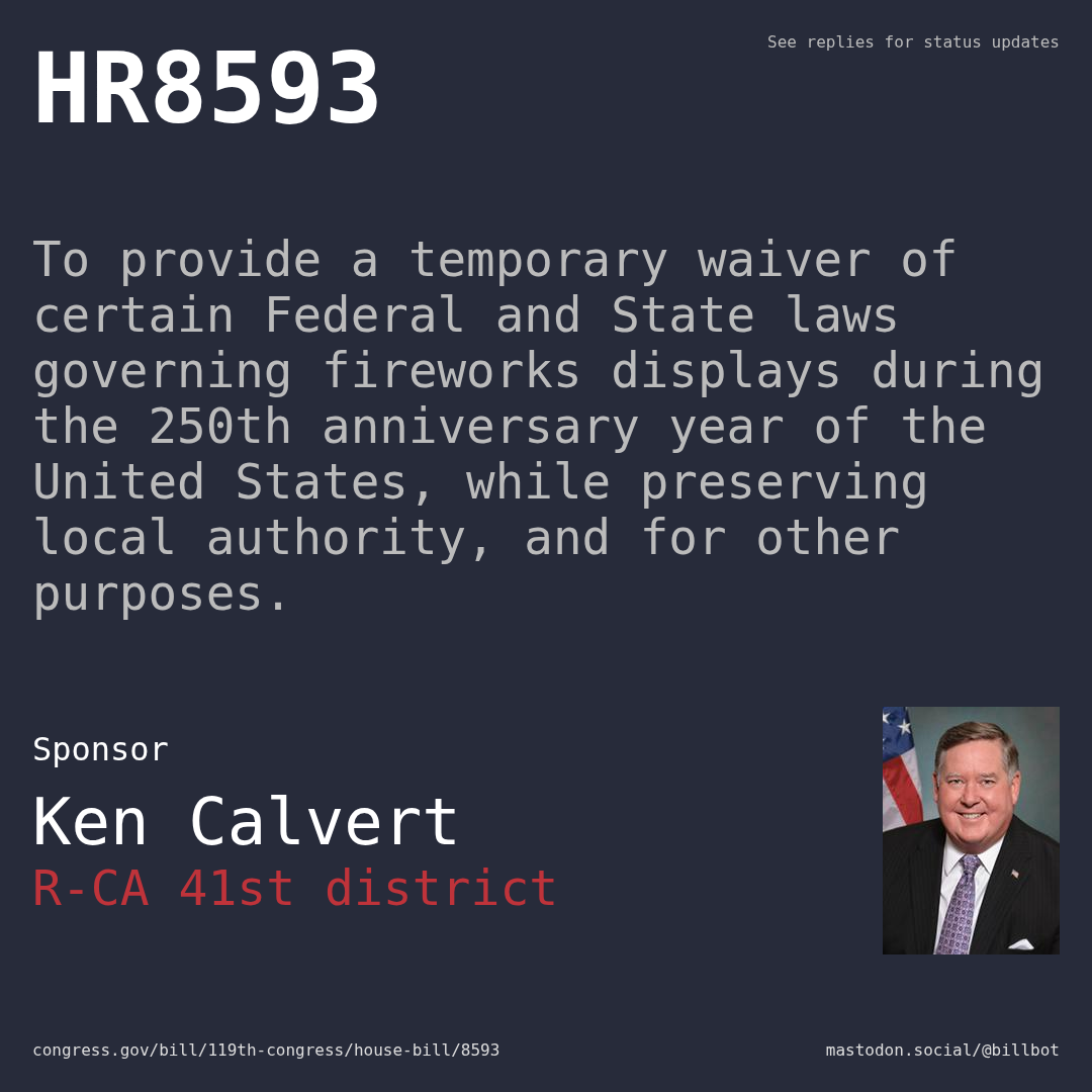 Description of HR8593, and a depiction of its sponsor, Ken Calvert.
