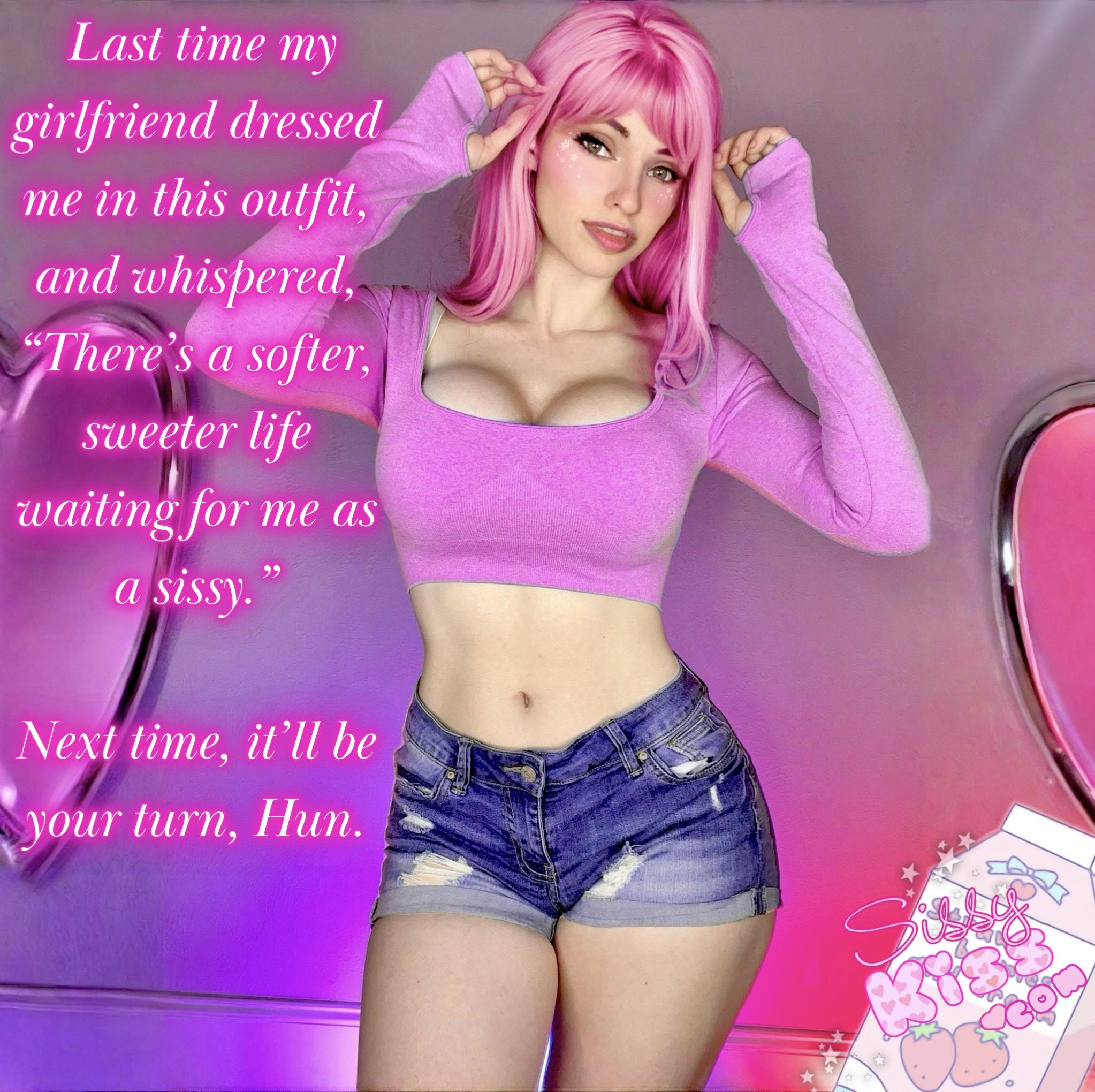 The same path is yours for the taking, Sissy.
