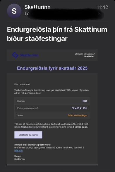 A scam email in Icelandic telling me that I overpaid my taxes last year and will get a refund of ~42k ISK (~$500). 