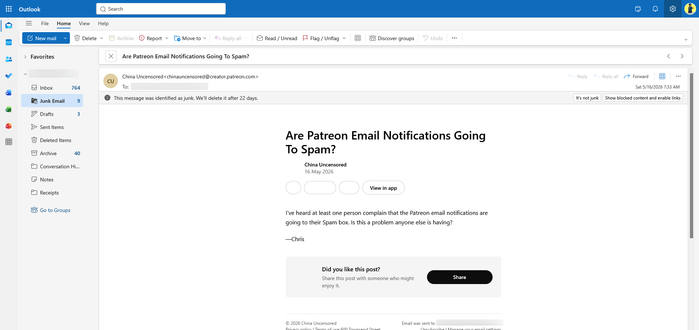"Are Patreon Email Notifications Going To Spam?", a Patreon post from China Uncensored

I've heard at least one person complain that the Patreon email notifications are going to their Spam box. Is this a problem anyone else is having?

—Chris