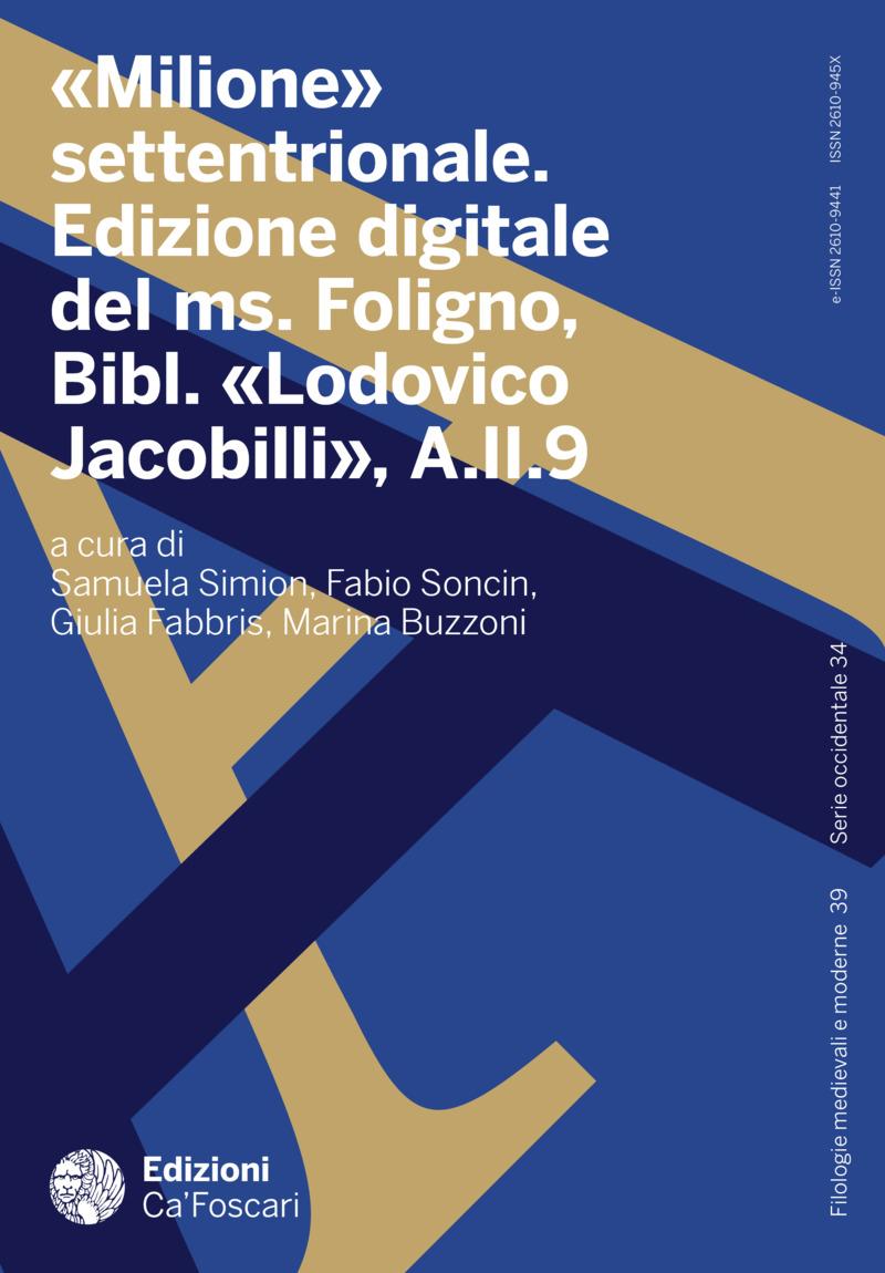 Copertina di «Milione» settentrionale. Edizione digitale del ms. Foligno, Bibl. «Lodovico Jacobilli», A.II.9