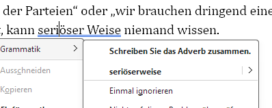 Screenshot: die Word-Grammatikprüfung möchte, dass ich "seriöser Weise" zusammenschreibe als "seriöserweise".