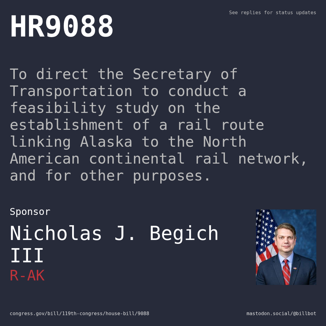 Description of HR9088, and a depiction of its sponsor, Nicholas J. Begich III.