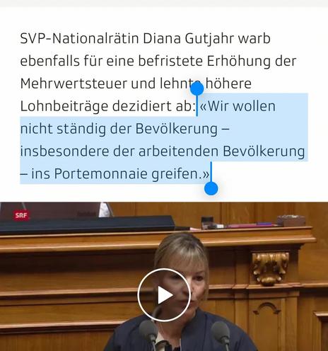SVP-Nationalrätin Diana Gutjahr warb ebenfalls für eine befristete Erhöhung der Mehrwertsteuer und lehnte höhere Lohnbeiträge dezidiert ab: «Wir wollen nicht ständig der Bevölkerung – insbesondere der arbeitenden Bevölkerung – ins Portemonnaie greifen.»