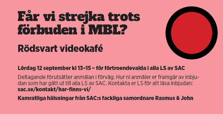 Bild med text: "Får vi strejka trots förbuden i MBL?"