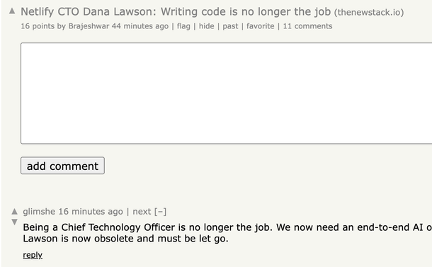 Screenshot of a Hacker News post titled “Netlify CTO Dana Lawson: Writing code is no longer the job,” showing the comment box and a visible comment below saying "Being a Chief Technology Officer is no longer the job".