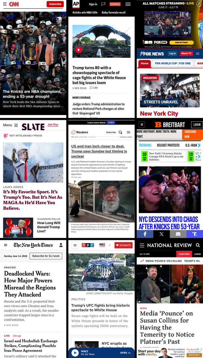 A 3x3 grid of the mobile front pages of CNN, AP News, Fox News, Slate, Reuters, Breitbart, New York Times, NPR, and National Review. The screenshots were taken on June 14th, 2026, at about 7:32 AM ET.