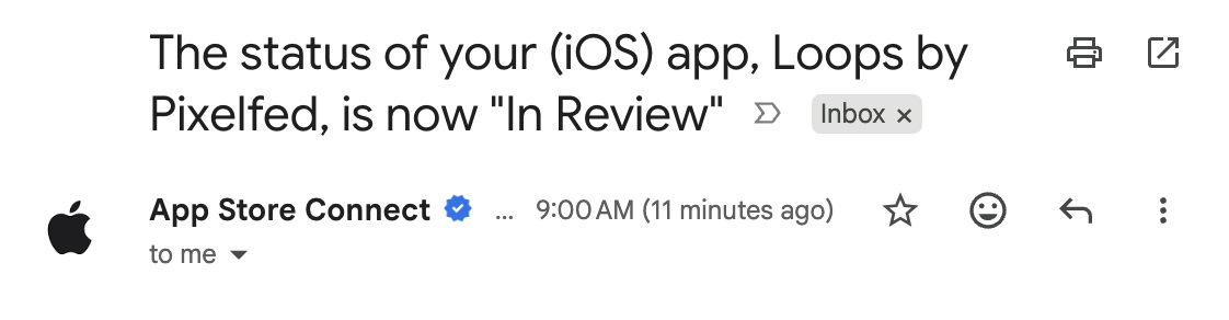 The status of your (iOS) app, Loops by Pixelfed, is now "In Review"