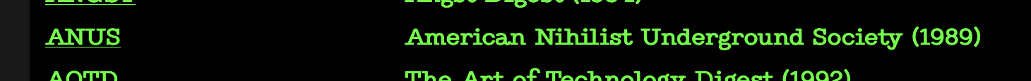 American Nihilist Underground society, abbreviated ANUS