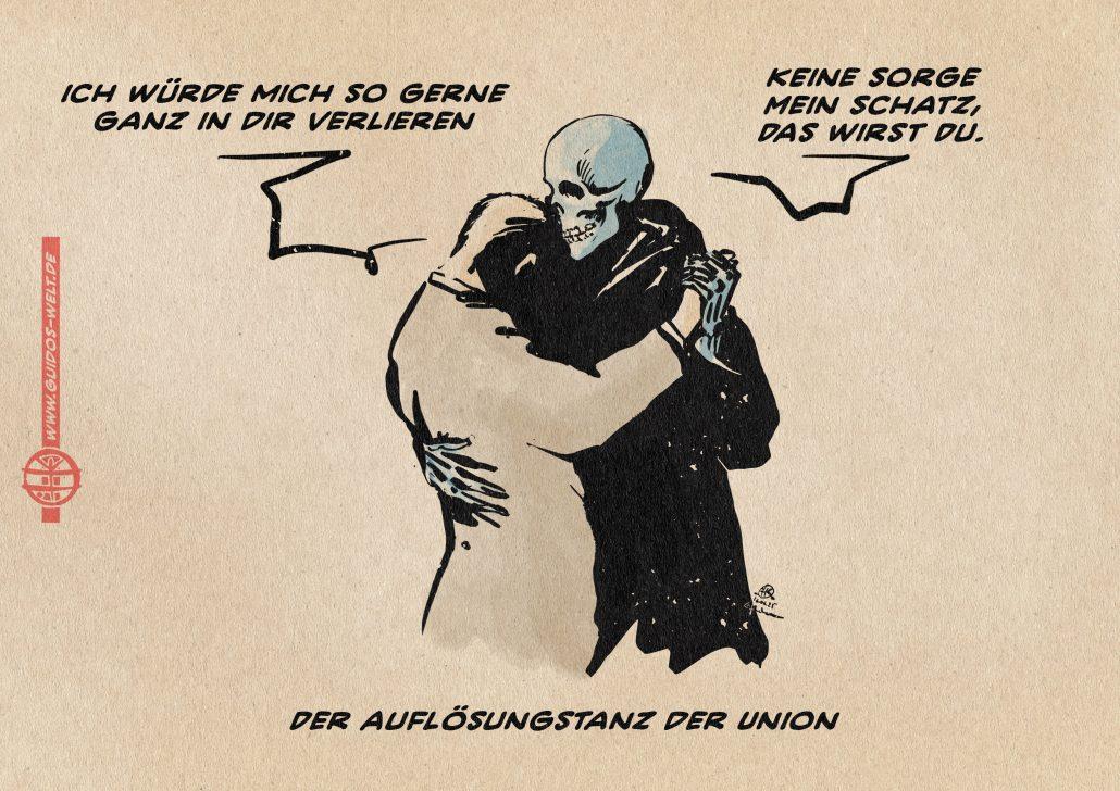 Illustration eines Mannes im Anzug, der innig an dieses gelehnt mit einem blauen Skelett tanzt. Er sagt: Ich würde mich so gerne ganz in Dir verlieren. Das blaue Skelett erwidert: Keine Sorge mein Schatz, das wirst Du. Textzeile: Der Auflösungstanz der Union