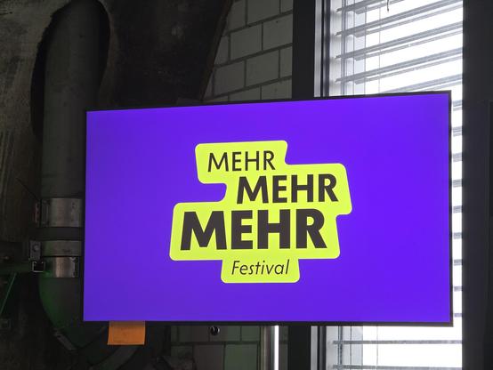 Mehr mehr mehr Festival