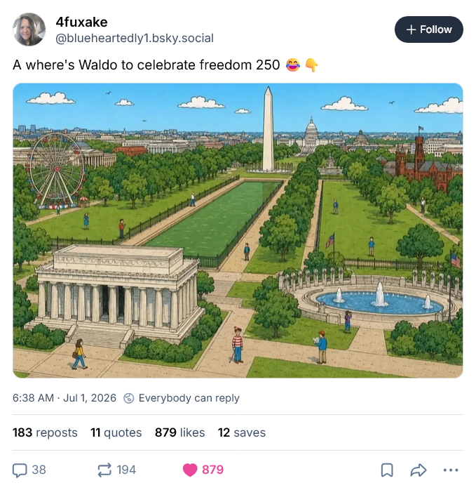 Waldo is easy to find at Trump's big Freedom 250 event, but I can't help but notice the Reflecting Pool is just yet another strip of green.