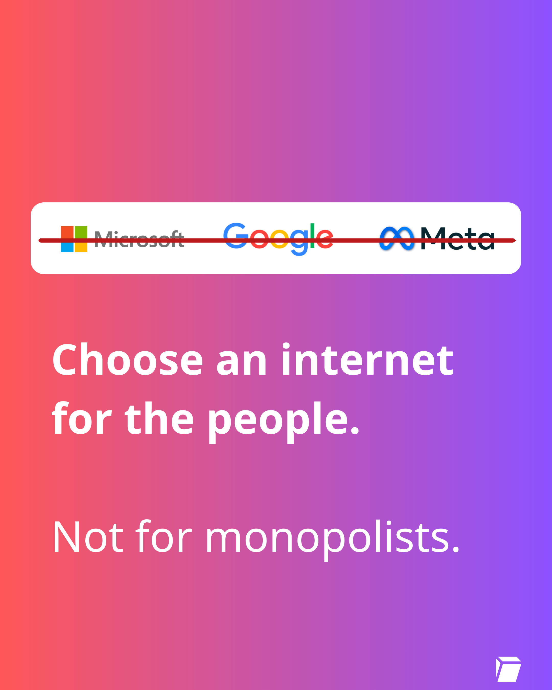 Image states: Choose an internet for the people. Not for monopolists.