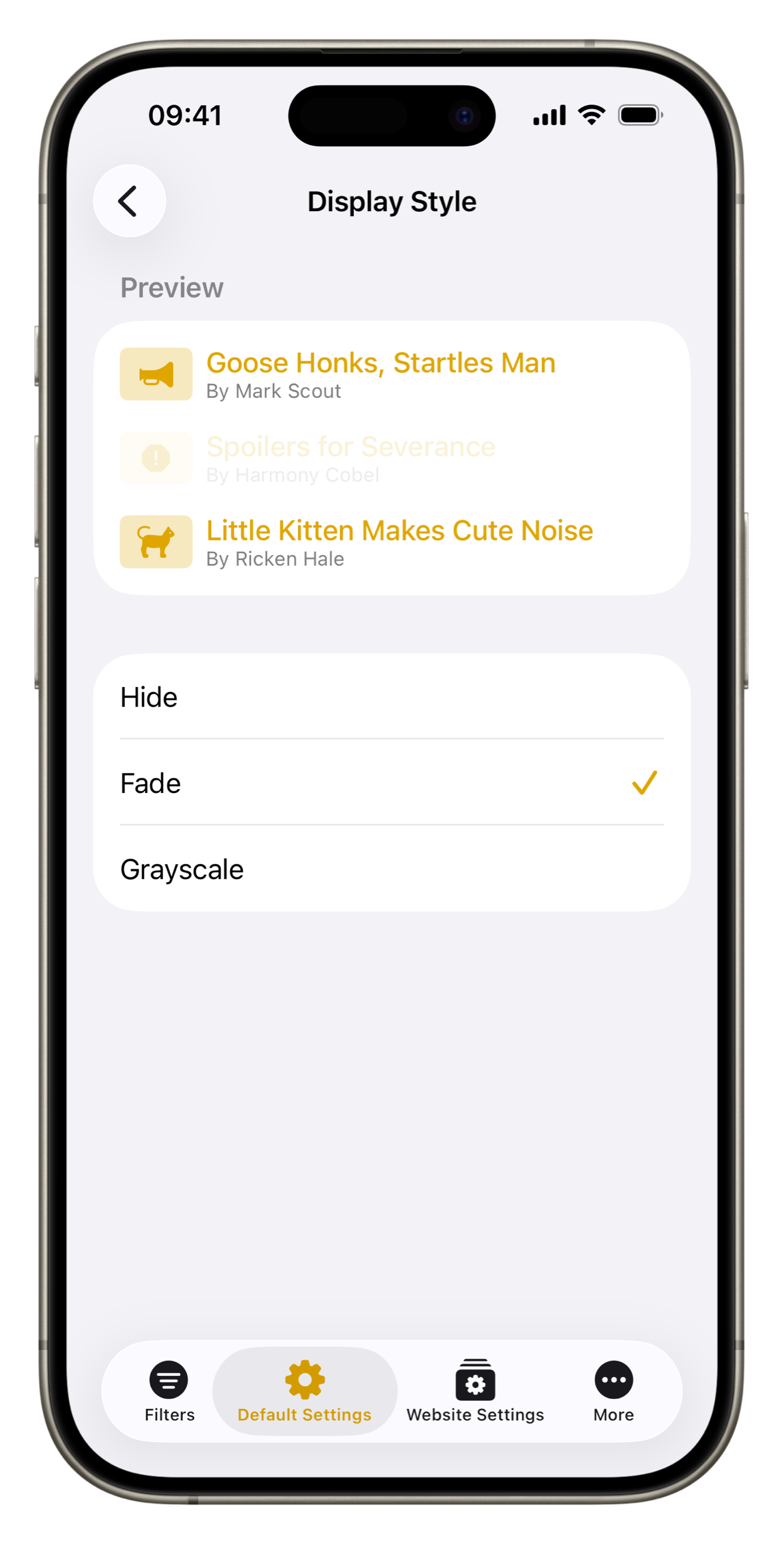 A screenshot of the Filtre app, showing the Display Style section of the 'Default Settings' tab. Three options are available: 'Hide', 'Fade', and 'Grayscale'. A preview is shown at the top of the screen.