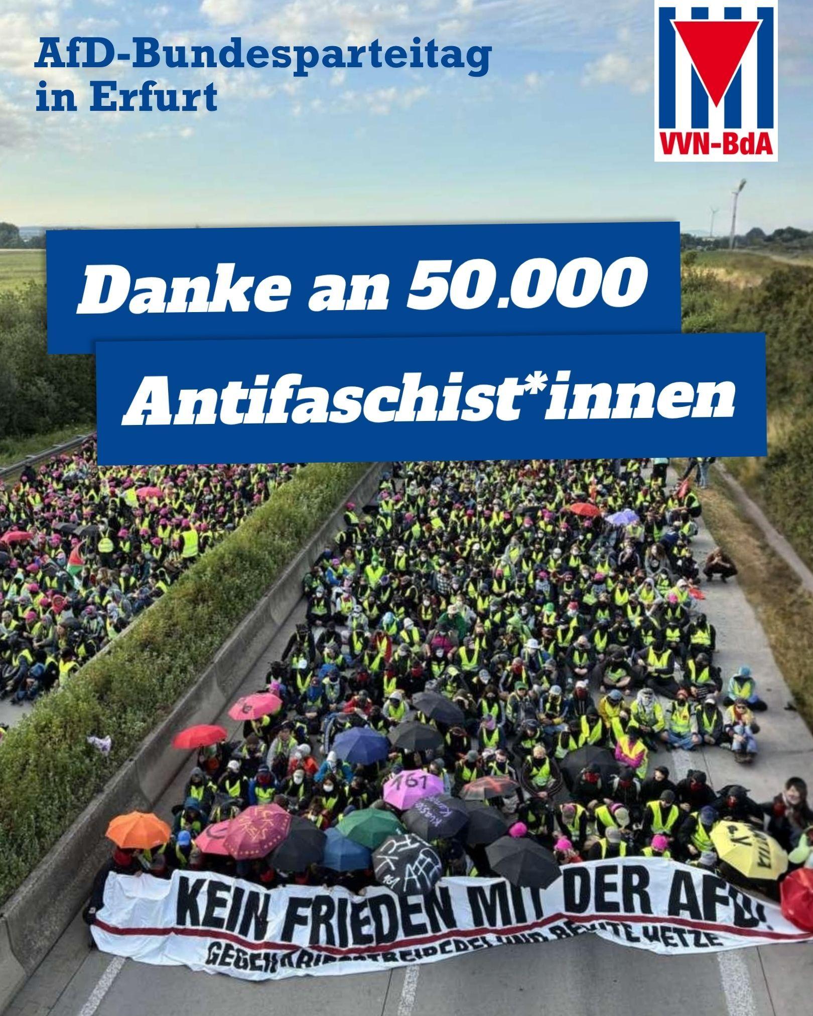 Titel: AfD-Bundesparteitag in Erfurt - Danke an 50.000 Antifaschist*innen. Oben rechts: Logo der VVN-BdA. Bild im Hintergrund: Blockade auf einer Autobahn. Fronttransparent: "Kein Frieden mit der AfD"
