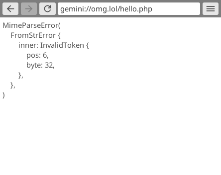 Another screenshot, now at /hello.php instead of the root: MimeParseError(     FromStrError {         inner: InvalidToken {             pos: 6,             byte: 32,         },     }, ) 