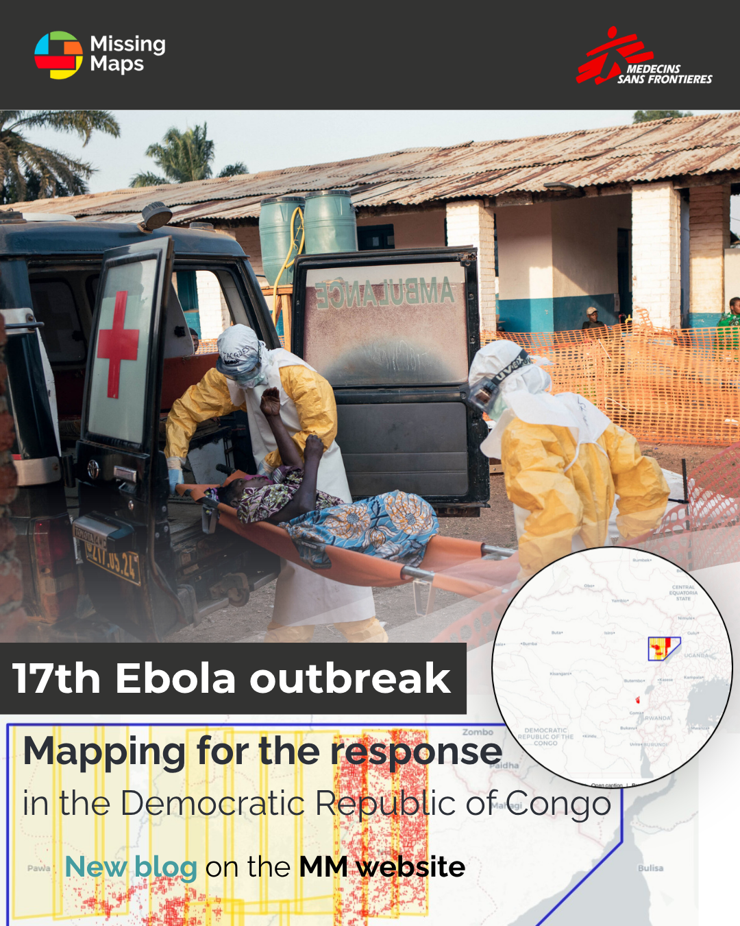 Visual with two health professionals in protective suits loading up a patient to an ambulance and "17th ebola outbreak: Mapping for the response in the Democratic Republic of Congo"