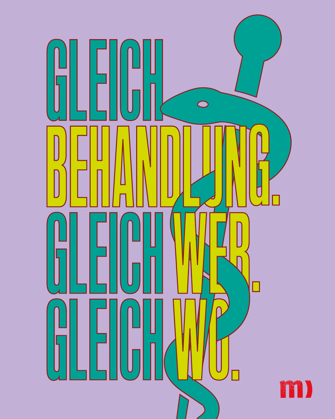 Gleichbehandlung. Gleich wo. Gleich wer.