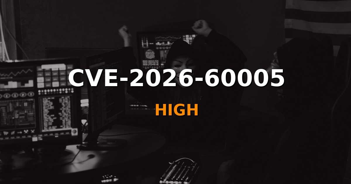 CVE Alert: CVE-2026-60005