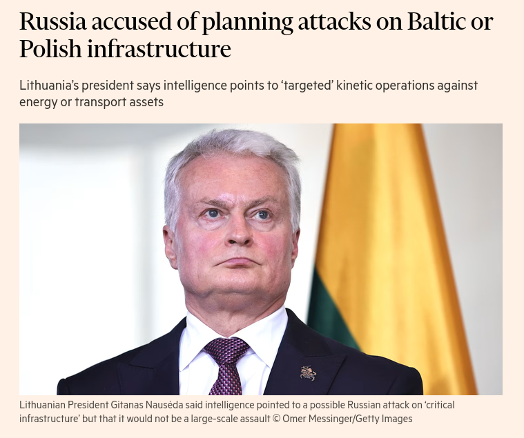 Lithuanian President Gitanas Nausėda reported intelligence suggesting Russia is planning targeted kinetic operations against critical energy or transport infrastructure in the Baltic States or Poland, potentially to test NATO unity. #Russia #EU #Lithuania