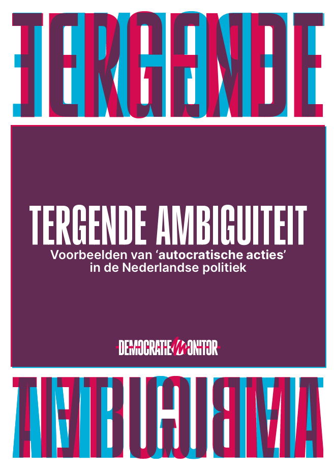 Tergende ambiguïteit: voorbeelden van autocratische acties in de Nederlandse politiek