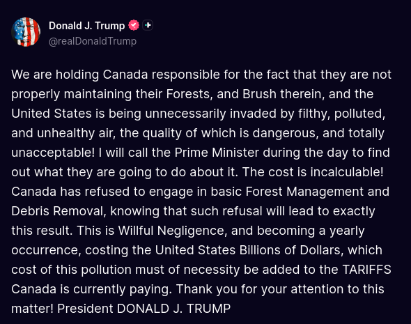 President Trump stated that Canadian forest management practices are causing air pollution in the U.S. and suggested that the resulting economic costs be incorporated into tariffs applied to Canada. #Russia #US #Trump #Canada