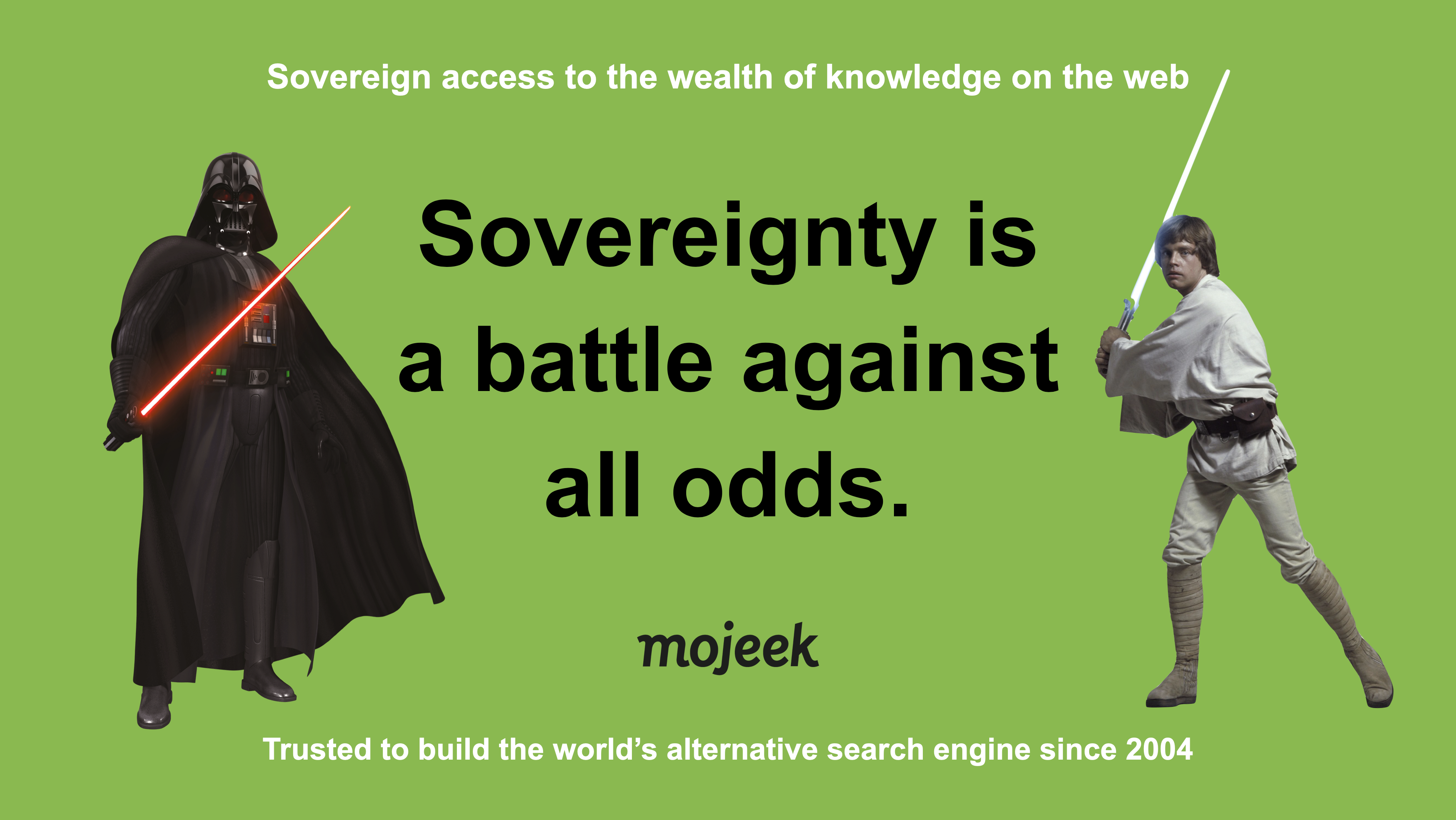 Sovereignty is a battle against all odds.