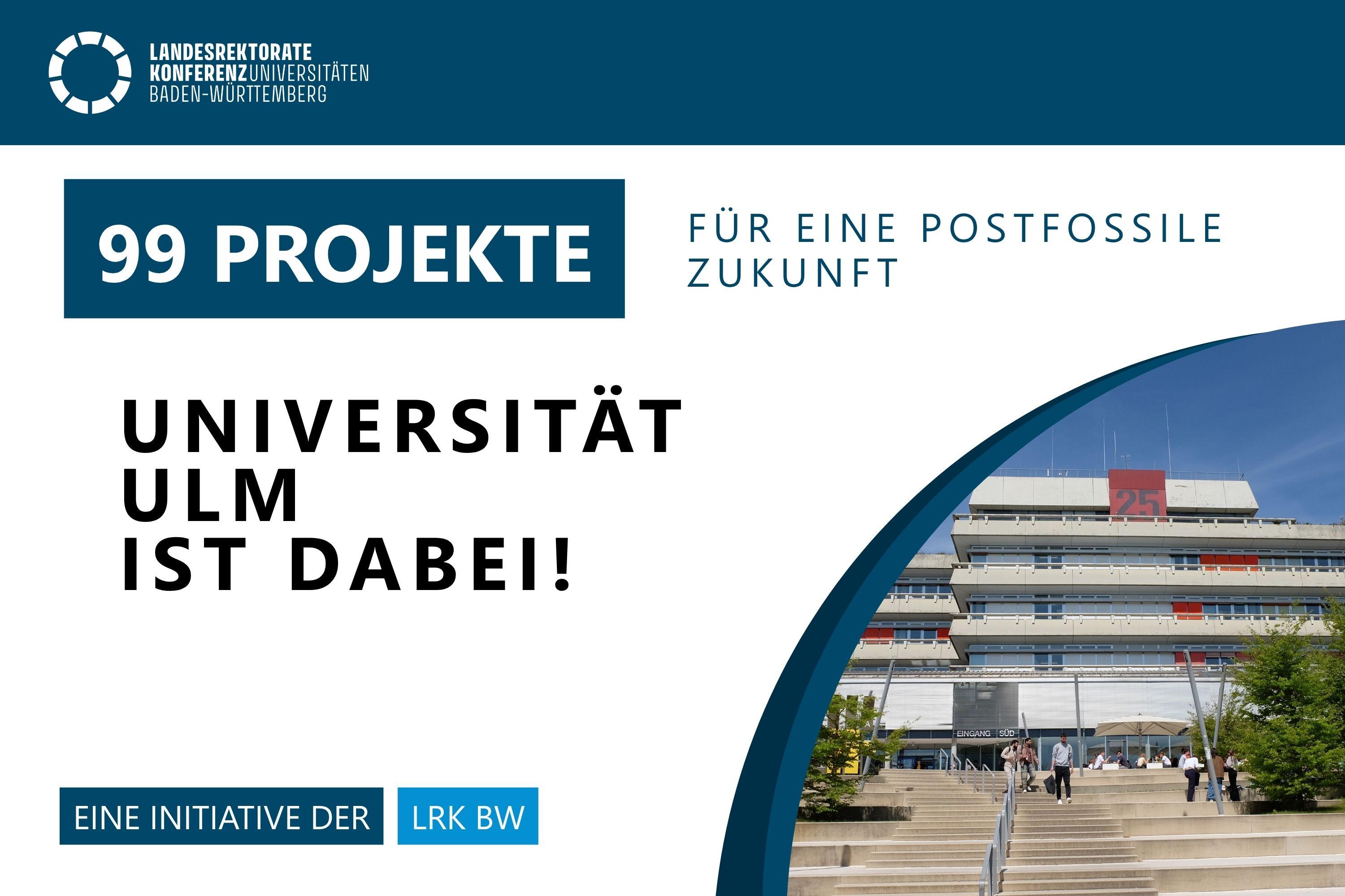 UNIVERSITAT ULM IST DABEI! 99 Projekte für eine postfossile Zukunft mit Bild der Uni Ulm