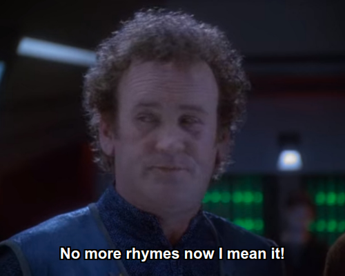 Miles:  No more rhymes now I mean it!