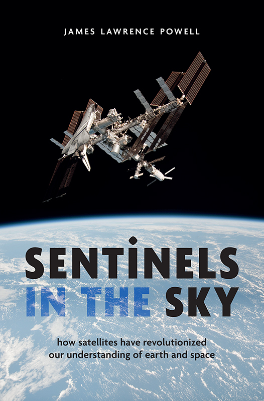In Sentinels in the Sky: How Satellites Have Revolutionized Our Understanding of Earth and Space, geologist and author James Lawrence Powell tells the remarkable story of how satellites have revolutionized science-transforming fields from geology to astronomy, meteorology to climate science, and agriculture to archaeology. What began as a Cold War contest to launch the first artificial satellite has evolved into a global enterprise in space-based observation, delivering a continuous stream of data about our planet and its place in the universe. Today's satellites measure Earth's temperature, vegetation, sea level, and ice cover with unmatched precision. They detect wildfires in remote forests, monitor hurricanes as they form, and track the movements of animals across continents. Without them, we would know far less about climate change, deforestation, drought, and the health of ecosystems on land and sea. But satellites do more than study Earth-they also extend our reach into space. They discover distant galaxies, observe black holes and supernovae, trace gravitational waves, and map the faint microwave afterglow of the Big Bang itself. Thanks to satellites, we have become explorers of both our own world and the wider universe. With clarity, authority, and a storyteller's touch, Powell brings to life the science, people, and technology behind one of the most transformative innovations of the modern age. Sentinels in the Sky is a compelling account of how humanity learned to observe the Earth from above-and why that view may be our best hope for understanding and preserving it.