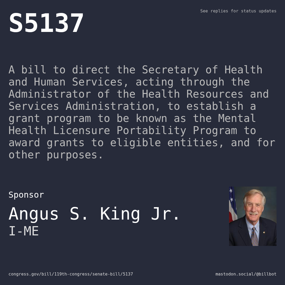 Description of S5137, and a depiction of its sponsor, Angus S. King Jr..