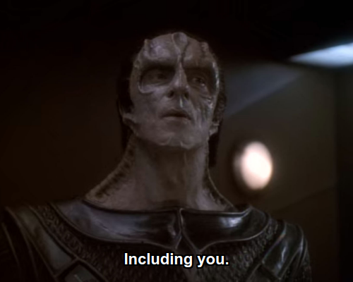 Dukat:  Including you.