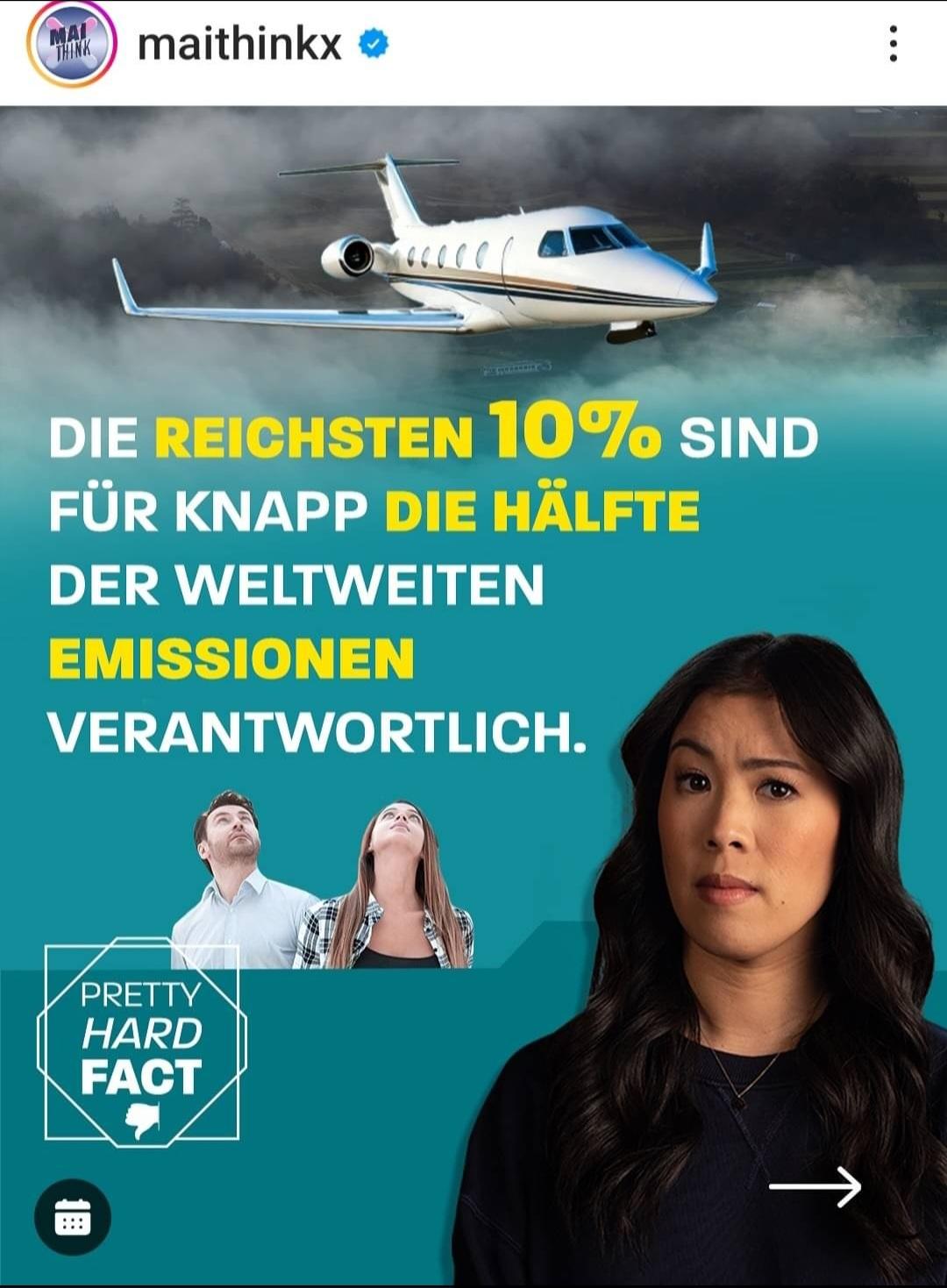 MaiThinkx: Die reichsten 10% sind für knapp die Hälfte der weltweiten Emissionen verantwortlich.