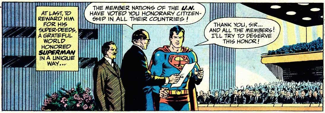Superman is given honorary citizenship in all UN member nations. Art by Curt Swan.