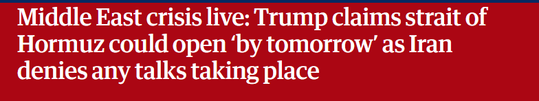 Middle East crisis live: Trump claims strait of
Hormuz could open ‘by tomorrow’ as Iran
denies any talks taking place