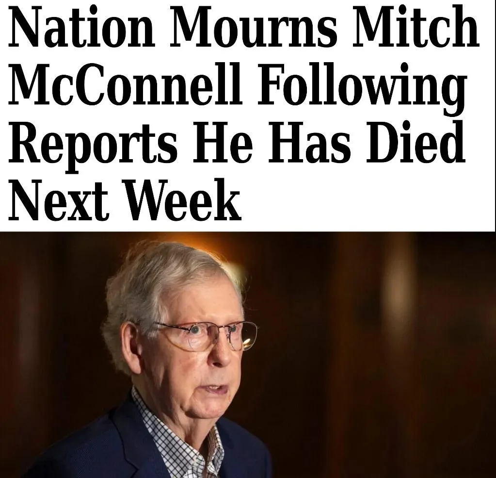 Nation Mourns Mitch McConnel Following Reports He Has Died Next Week