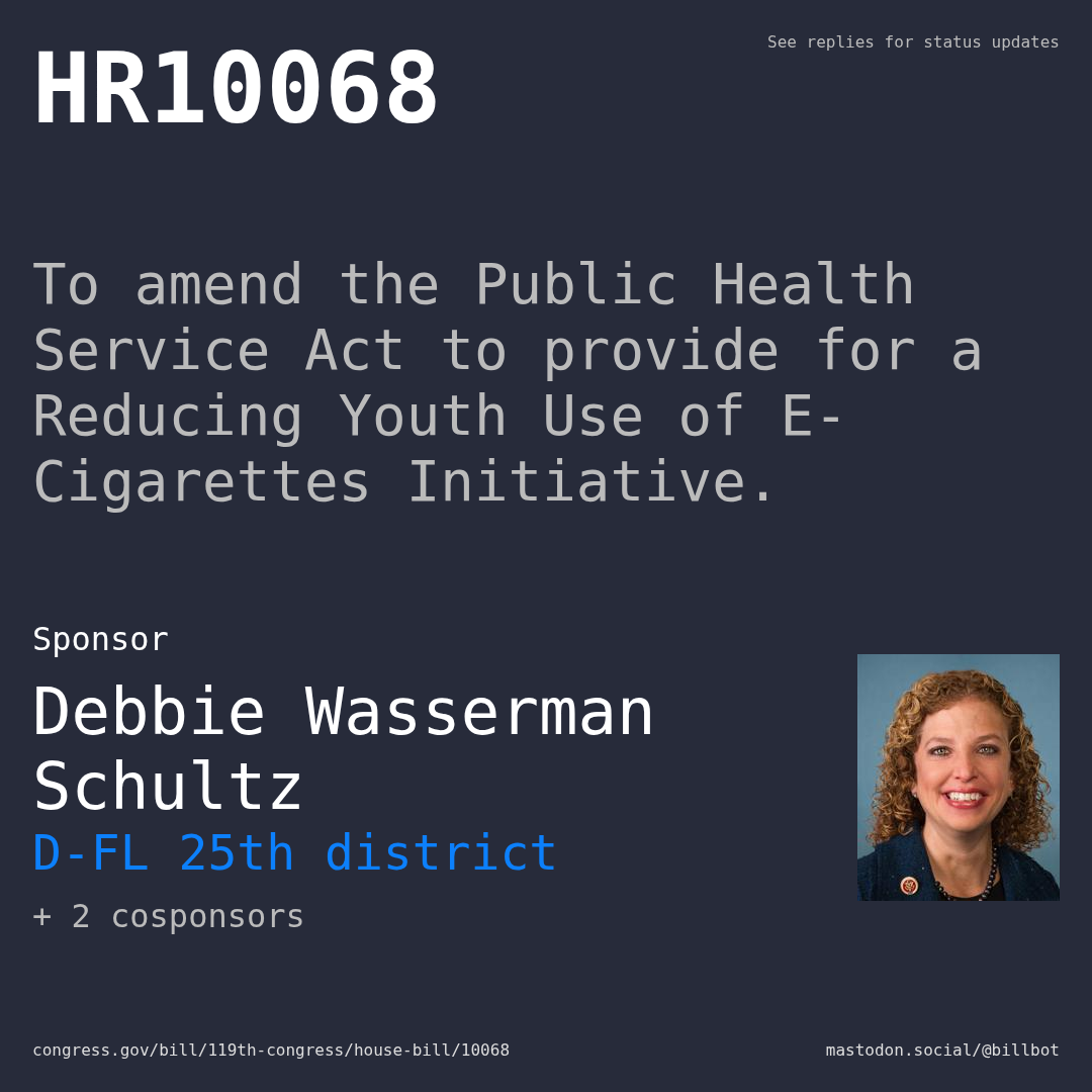 Description of HR10068, and a depiction of its sponsor, Debbie Wasserman Schultz.