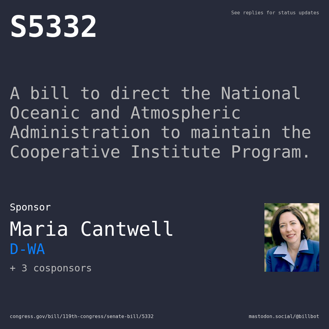 Description of S5332, and a depiction of its sponsor, Maria Cantwell.