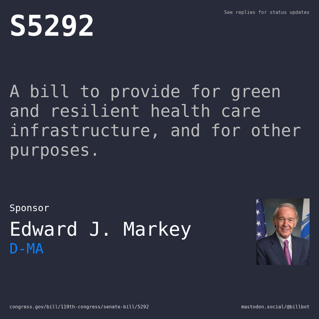 Description of S5292, and a depiction of its sponsor, Edward J. Markey.
