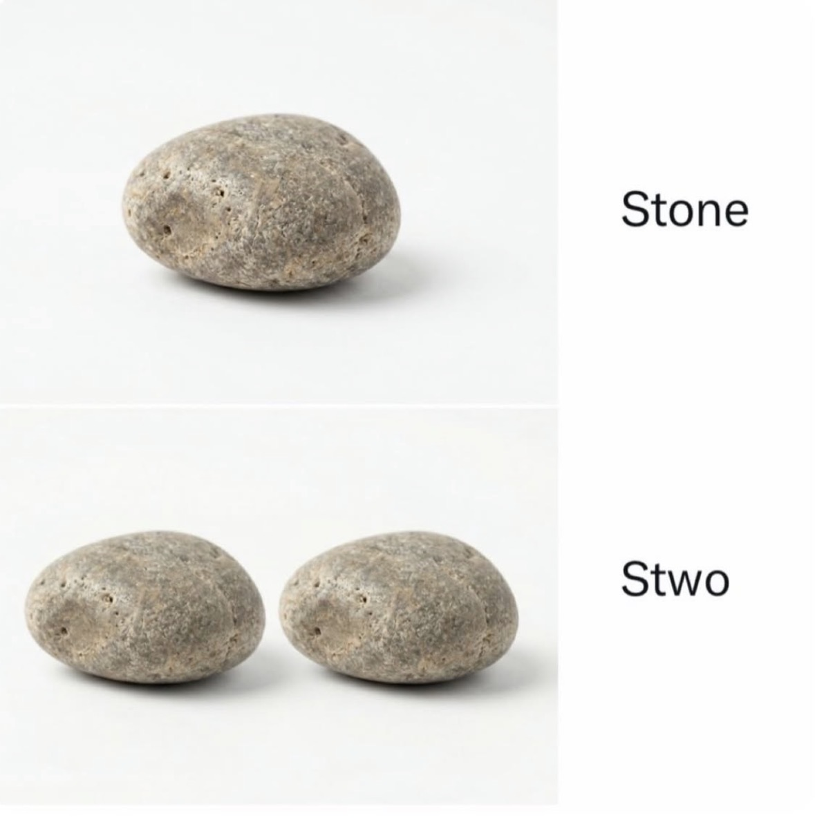 A text-and-image pun with two panels on a white background. The top panel shows a single rounded gray pebble labeled "Stone." The bottom panel shows two identical gray pebbles side-by-side labeled "Stwo."