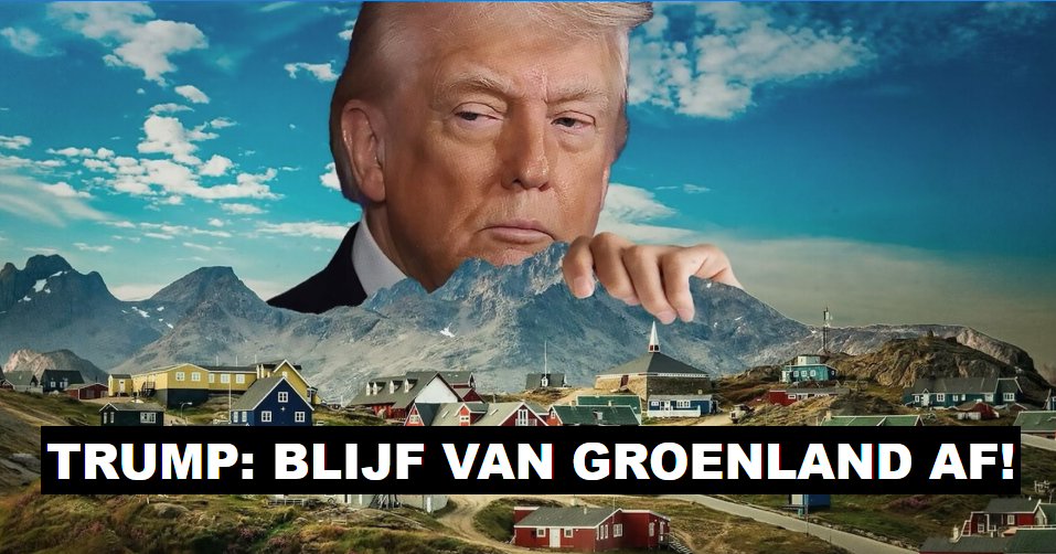 Trump: blijf van Groenland af!