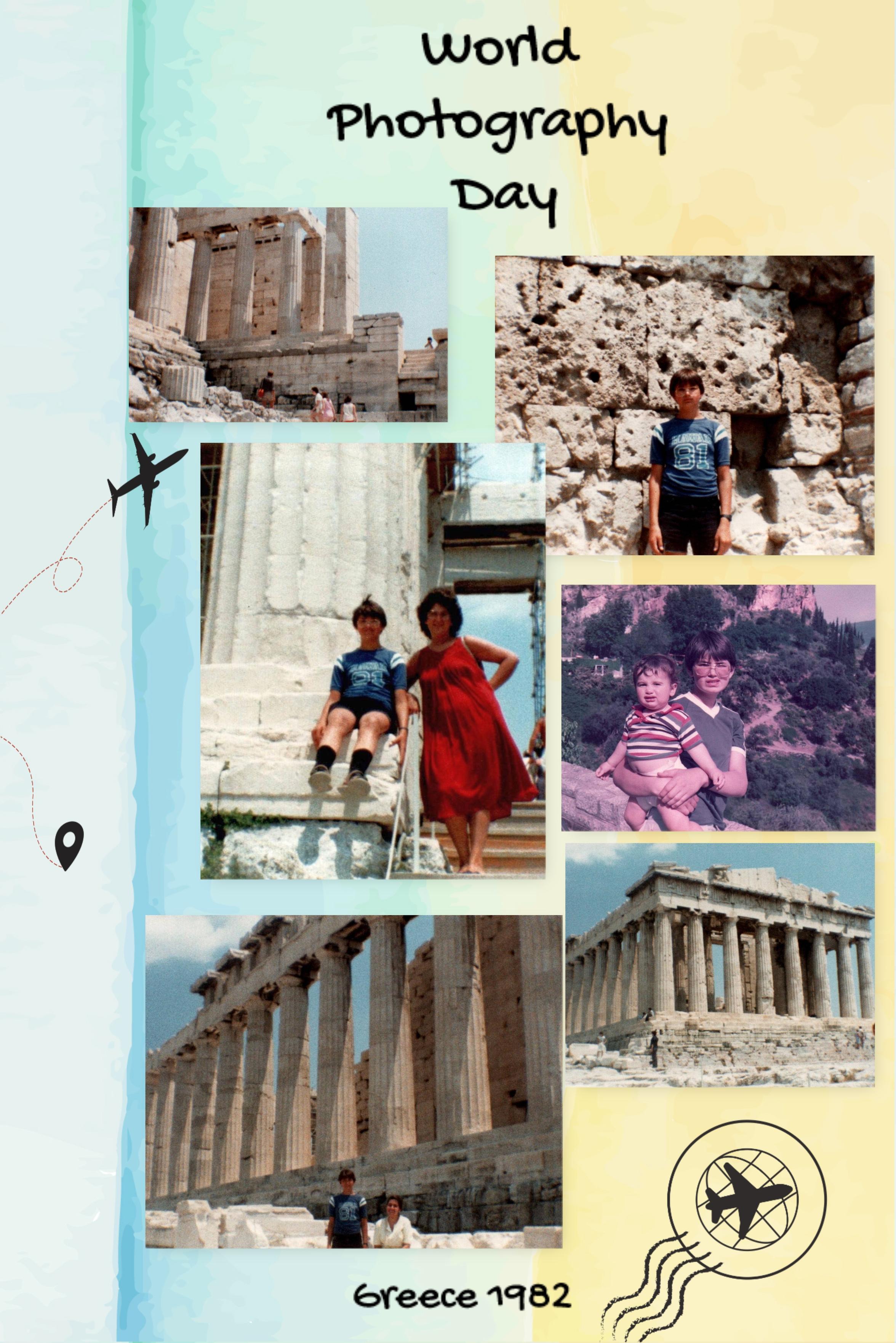 It's "World Photography Day"! This is a collage I created from old photos of our vacation to Greece when I was about 15 years old. The photos include my mom, little brother Dimi (10 months old), me (Greg) some scenery and the Acropolis, which was under construction at that time.