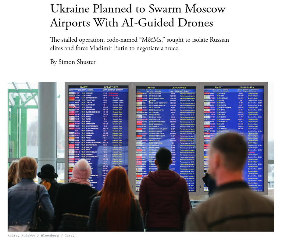 Ukrainian officials proposed a plan to President Zelensky to use AI-enabled drone swarms against Moscows airports to disrupt international air traffic, marking a potential milestone in large-scale autonomous warfare. #Russia