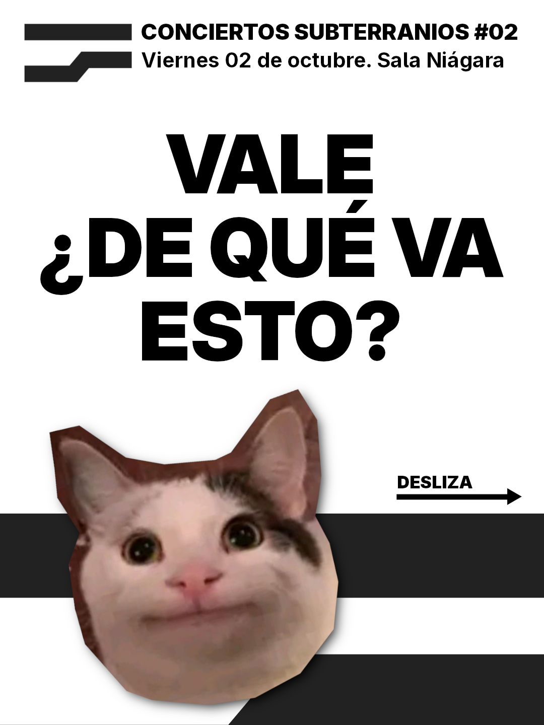 CONCIERTOS SUBTERRANIOS #02
— Viernes 02 de octubre. Sala Niagara
Vale, ¿de que va esto?