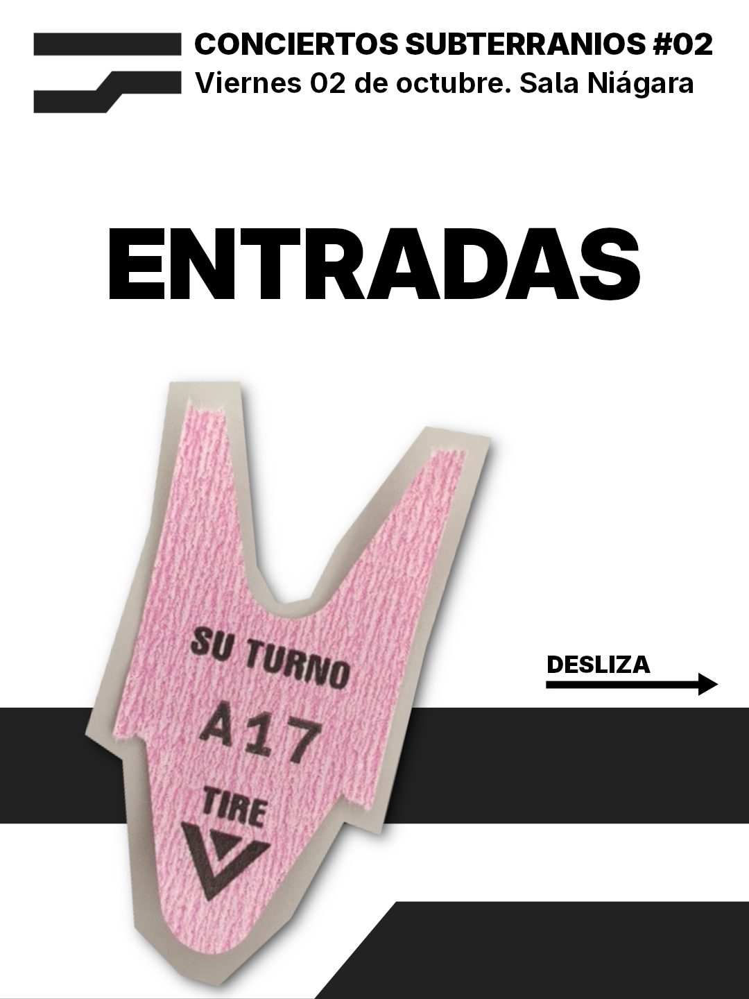 CONCIERTOS SUBTERRANIOS #02
Viernes 02 de octubre. Sala Niagara

ENTRADAS